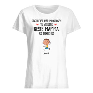 Personlig mamma T skjorte | Tilpasse gave til mor | Gratulerer Med Morsdagen Til Verdens Beste Mamma Vi Elsker Deg