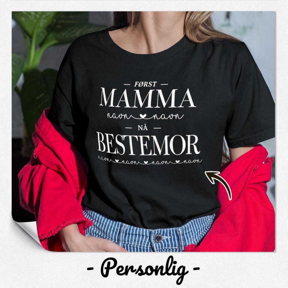 Personlig bestemor T skjorte | Tilpasse gave til bestemor | Først Mamma nå Bestemor